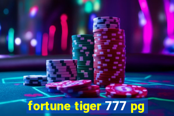 fortune tiger 777 pg